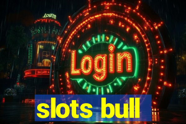 slots bull